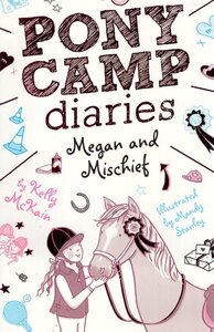 Megan and Mischief ( Pony Camp Diaries )