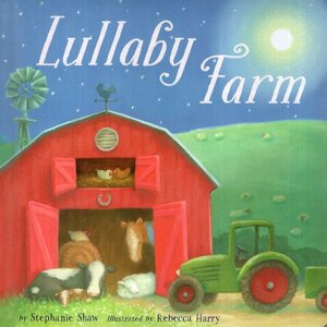 Lullaby Farm (Padded Board Book)