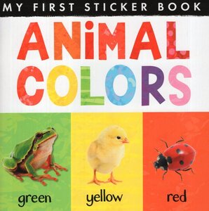 Animal Colors (My First Sticker Book)