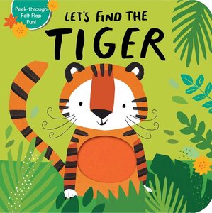 Let's Find the Tiger ( Let's Find ) (Board Book)