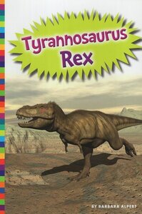 Tyrannosaurus Rex ( Digging for Dinosaurs )
