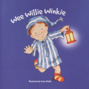 Wee Willie Winkie ( Board Book )
