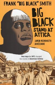 Big Black: Stand at Attica (Graphic)