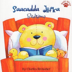 Bedtime / Saacadda Jiifka ( Baby Bear Bilingual [ Somali / English ] ) (Board Book)