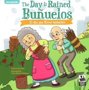 Day It Rained Buñuelos: El Día Que Llovió Buñuelos