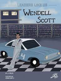 Wendell Scott ( Leaders Like Us )