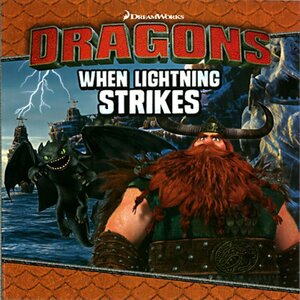 When Lightning Strikes ( How to Train Your Dragon )