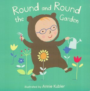 Round and Round the Garden ( Baby Rhyme Time ) (Board Book)
