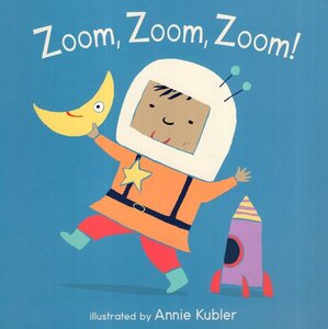 Zoom Zoom Zoom! ( Baby Rhyme Time ) (Board Book)