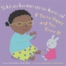 If You're Happy and You Know It!/ Si Kè Ou Kontan Epi Ou Konn Sa! (Baby Rhyme Time Haitian Creole/English )