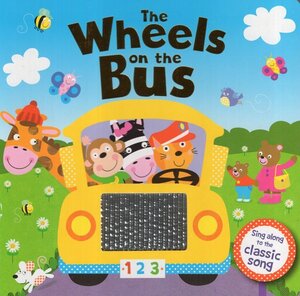 Wheels on the Bus (Sing along to the Classic Rhyme) (Board Book)