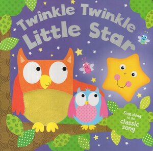 Twinkle Twinkle Little Star (Sing along to the Classic Rhyme) (Board Book)