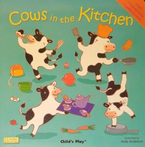 Cows in the Kitchen ( Classic Book With Holes ) ( Big Book 17x17 )