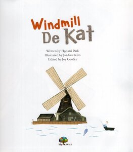 Windmill de Kat Netherlands (Global Kids Storybooks)