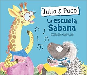 La Escuela Sabana ( The Savannah School ) ( Julia & Paco )