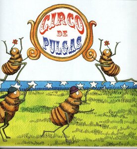 Circo de Pulgas ( Flea Circus ) ( Artistas Mini Animalistas )