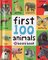 First 100 Animals ( First 100... ) (Padded Board Book)