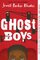 Ghost Boys (Paperback)