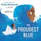 Proudest Blue: A Story of Hijab and Family