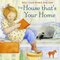 House That's Your Home (Library Binding)
