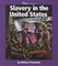 Slavery in the United States ( Watts Library ) (Hardcover)