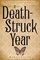 Death Struck Year