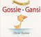 Gossie / Gansi ( Gossie and Friends Bilingual ) (Board Book)