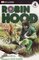 Robin Hood: The Tale of the Great Outlaw Hero ( DK Readers Level 4 )
