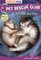 Purr Fect Pair ( ASPCA Kids: Pet Rescue Club #07 )
