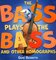 Bass Plays the Bass and Other Homographs
