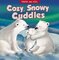 Cozy Snowy Cuddles (Touch and Feel Board Book)