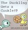 Duckling Gets a Cookie!? ( Pigeon Books )