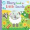 Mary Had a Little Lamb (Board Book With Finger Puppets)