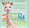 Sophie On the Move ( Sophie La Girafe ) ( DK Baby Touch and Feel )