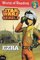 Star Wars Rebels: Ezra and the Pilot ( World of Reading Level 2 )