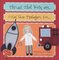 Things That Work are... / Cosas Que Trabajan Son... (First Words Bilingual) (Board Book)