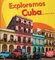 Exploremos Cuba ( Let's Explore Cuba ) ( Bumba Books en Español: Exploremos Países ( Let's Explore ) )
