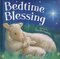 Bedtime Blessing (Padded Board Book)