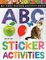 ABC Sticker Activities (My First Sticker Activity Book)