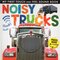 Noisy Trucks ( My First Touch and Feel Sound Book ) (Board Book)