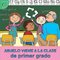 Abuelo Viene a la Clase de Primer Grado ( Grandpa Comes to First Grade ) ( Little Birdie Green Reader Level K-1 Spanish )