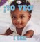 I See / Yo Veo (Babies World Bilingual) (Board Book)