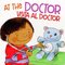 At the Doctor / Visita al Doctor (Board Book)