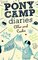 Chloe and Cookie ( Pony Camp Diaries ) (Paperback)
