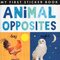 Animal Opposites (My First Sticker Book)