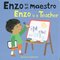 Enzo Es Un Maestro: Enzo Is a Teacher ( Enzo's Jobs )