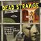 Dead Strange: The Bizarre Truths Behind 50 World Famous Mysteries