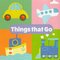 Things that Go ( Chunky Board Book )